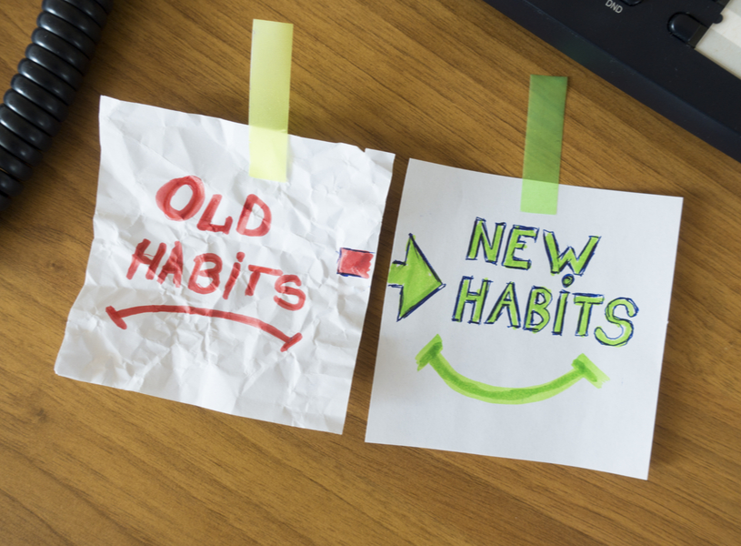 old habits - new habits
